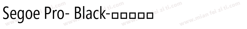 Segoe Pro- Black字体转换